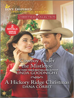 Cowboy Under the Mistletoe and a Hickory Ridge Christmas